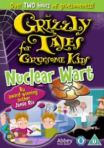 Grizzly Tales For Gruesome Kids: Nuclear Wart Image 1