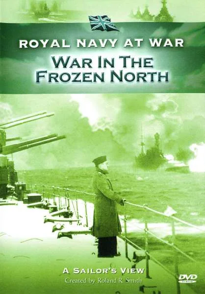 RNAW - A Sailors View: War In The Frozen North Image 1