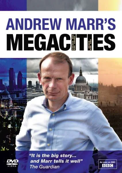 Andrew Marrs Megacities Image 1
