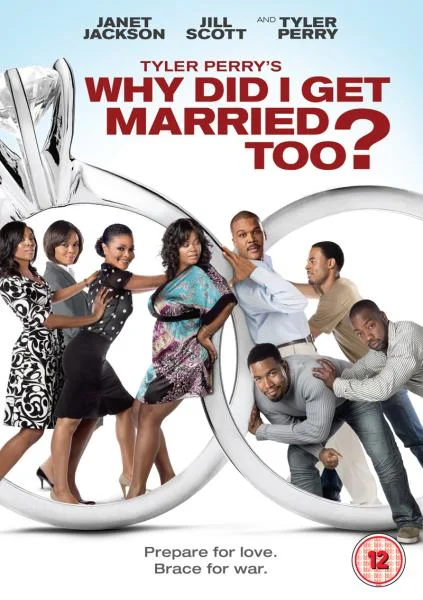 Tyler Perry's Why Did I Get Married Too? Image 1