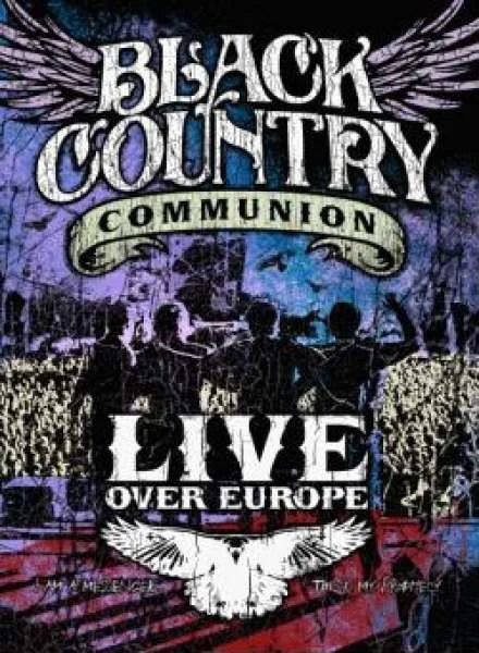 Live Over Europe: Black Country Communion Image 1