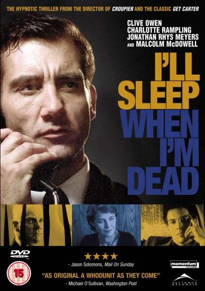 I'll Sleep When I'm Dead Image 1
