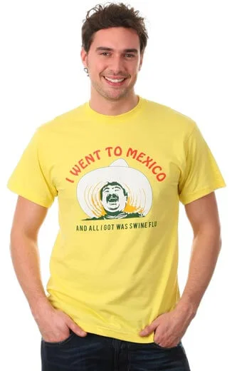 I Went To Mexico And All I Got Was Swine Flu T-Shirt - S - Citron Image 1