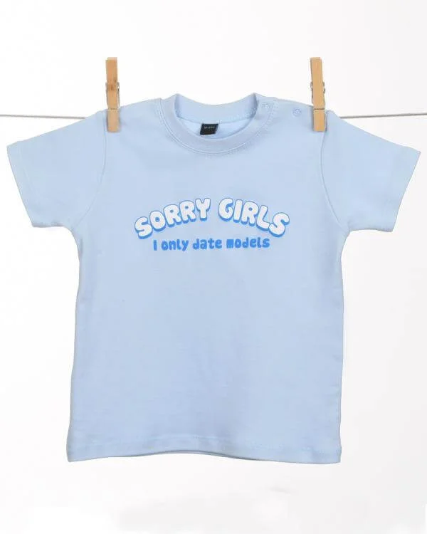Babies Sorry Girls I Only Date Models T - Shirt - Blue - 3-6 months - Bleu Image 1