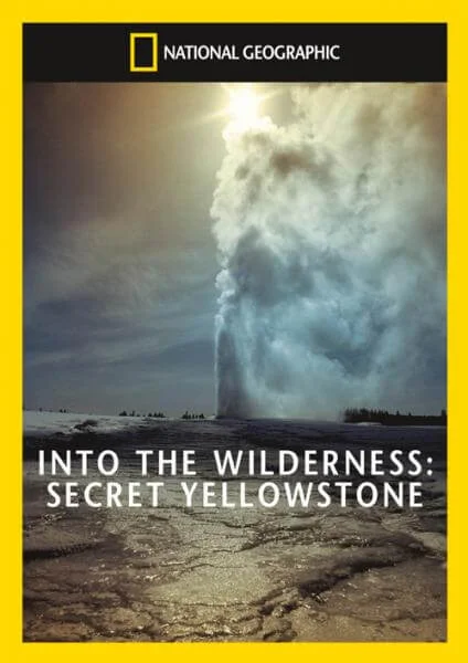 National Geographic: Secret Yellowstone Image 1