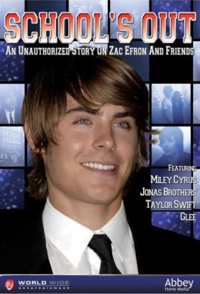 Schools Out: An Unauthorised Story On Zac Efron And Friends Image 1