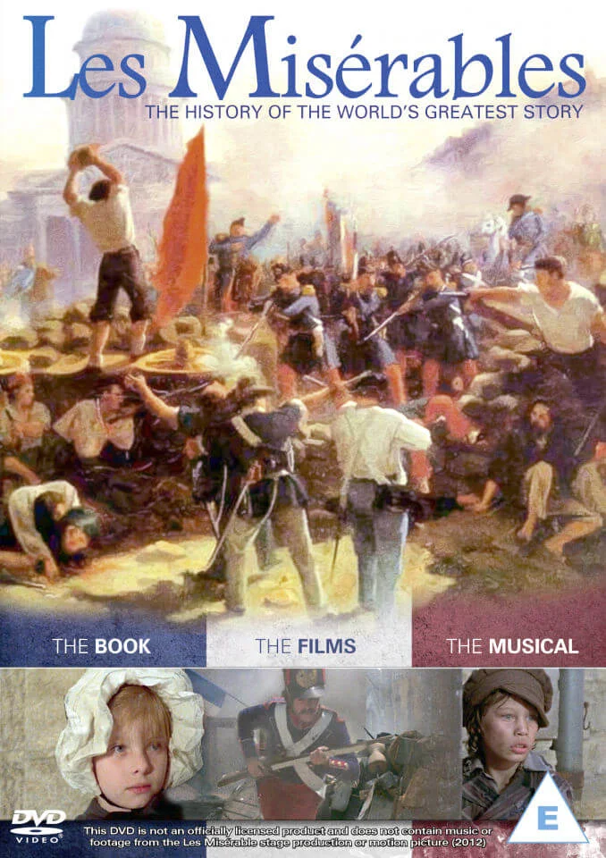 Les Misérables: The History of the Worlds Greatest Story Image 1