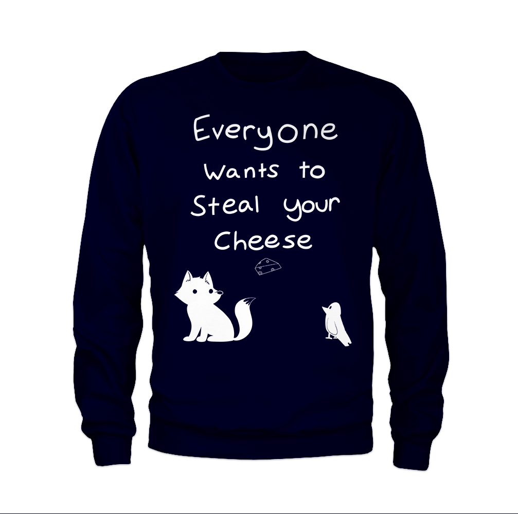 Sweatshirt Everybody Wants to Steal Your Cheese Odd1sOut - S Image 1