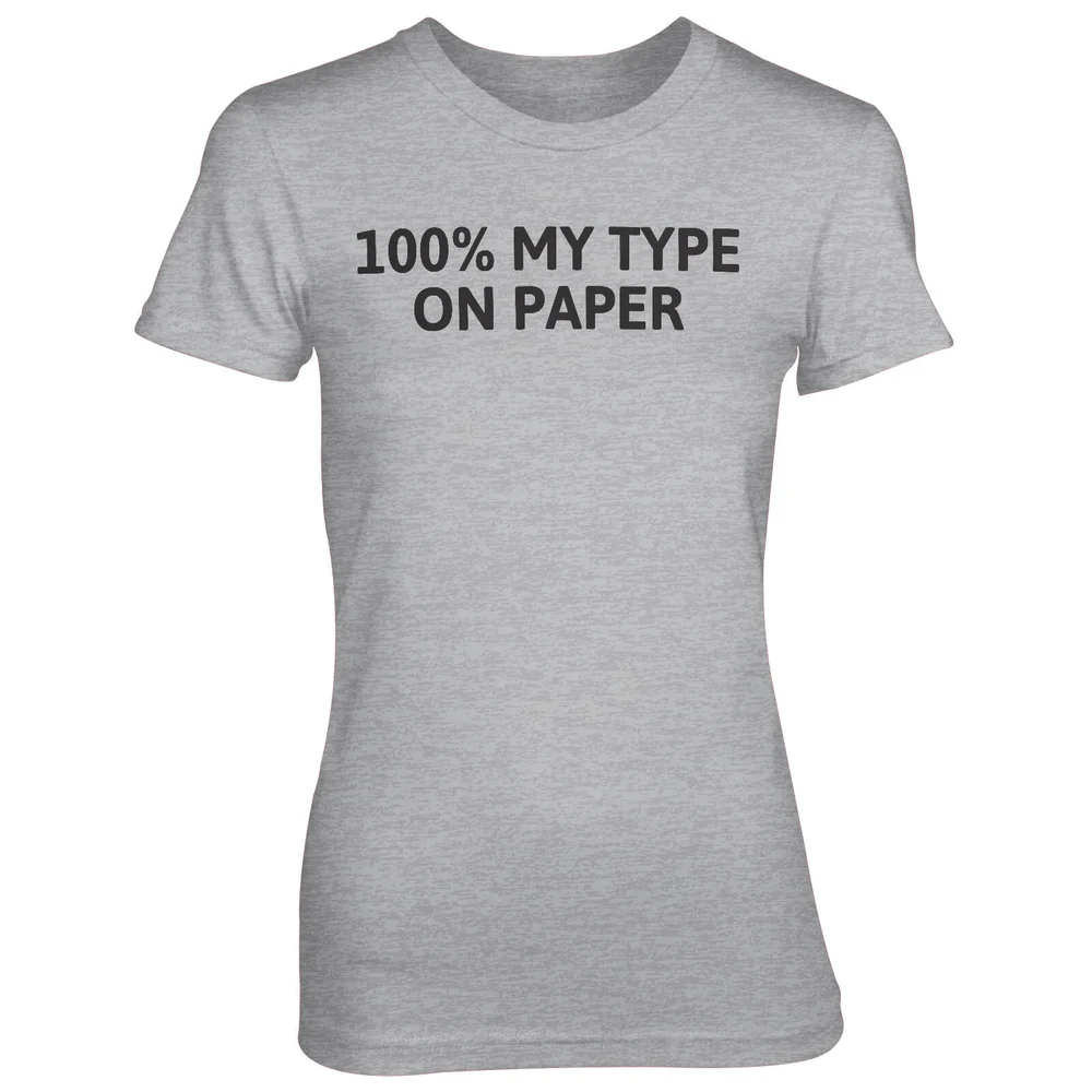 T-Shirt Femme 100% My Type On Paper - Gris - S - Gris Image 1