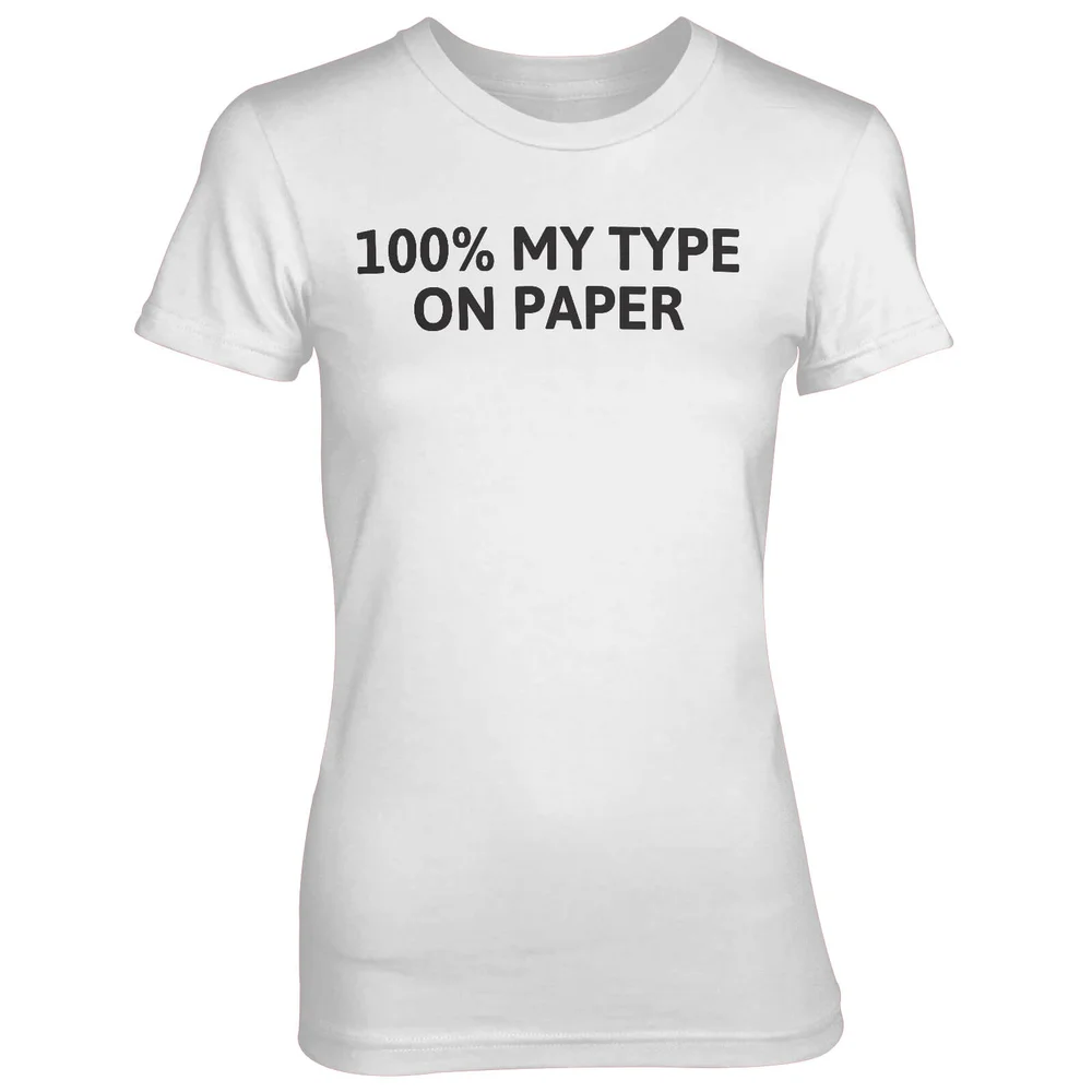 T-Shirt Femme 100% My Type On Paper - Blanc - S - Blanc Image 1