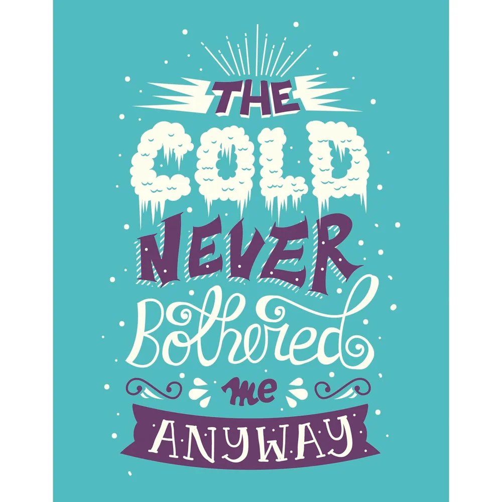 Affiche The Cold Never Bothered Me Anyway - La Reine des Neiges Image 1