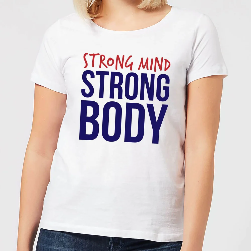 Strong Mind Strong Body Women's T-Shirt - White - S - Blanc Image 1