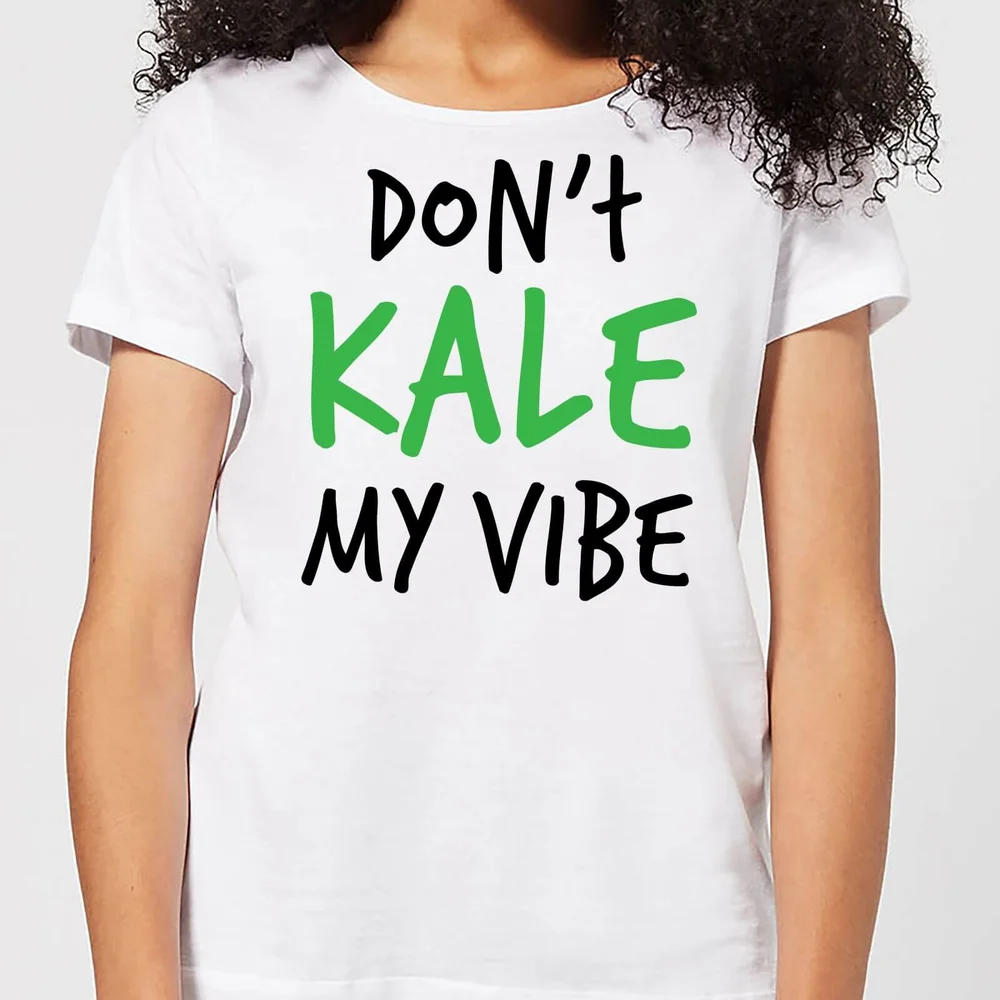 Dont Kale my Vibe Women's T-Shirt - White - S - Blanc Image 1