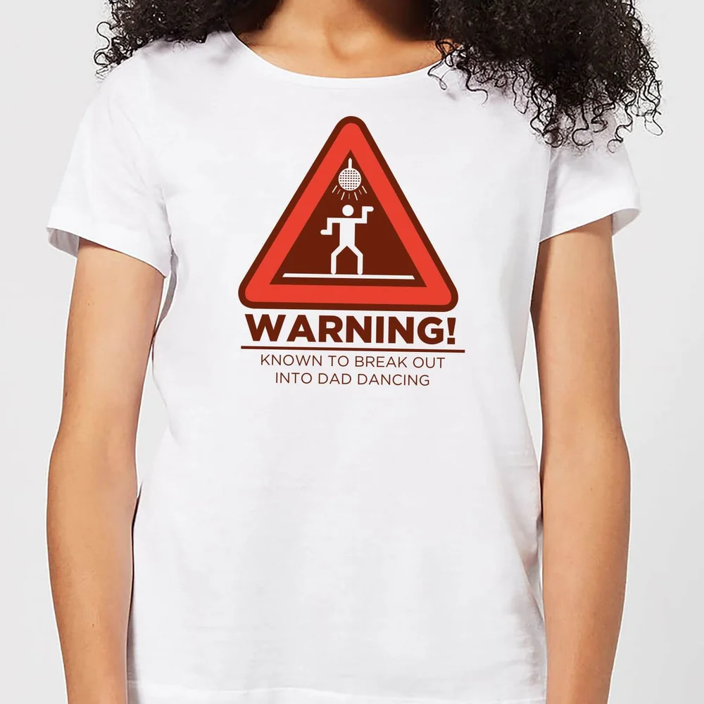 Warning Dad Dancing Women's T-Shirt - White - S - Blanc Image 1