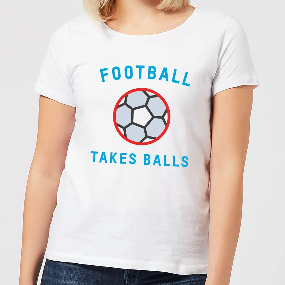 Football Takes Balls Women's T-Shirt - White - S - Blanc Image 1