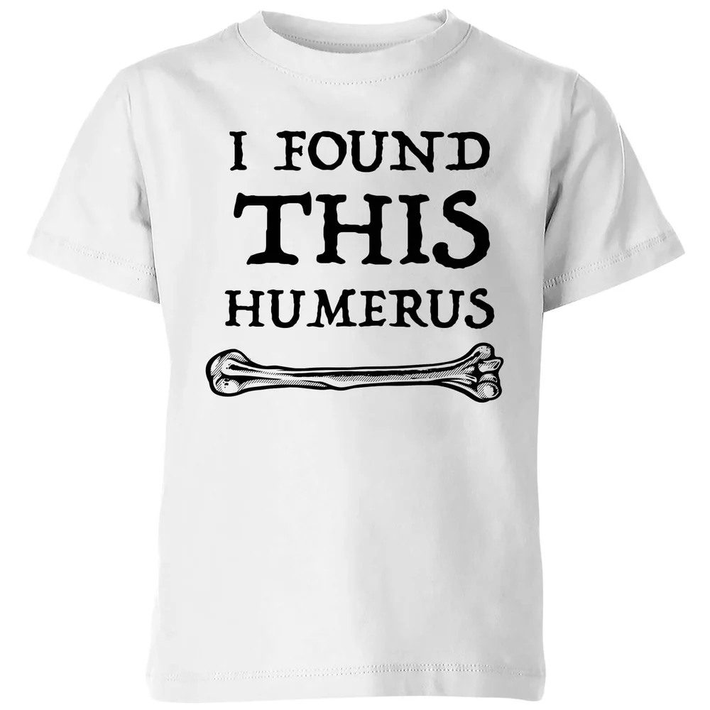 I Found This Humerus Kids T-shirt - White - 3-4 ans - Blanc Image 1