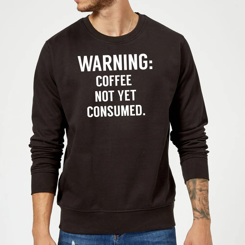 Coffee Not Yet Consumed Sweatshirt - Black - S - Noir Image 1