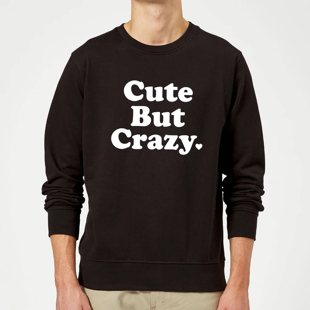 Sweat Homme Cute But Crazy - Noir - S - Noir Image 1