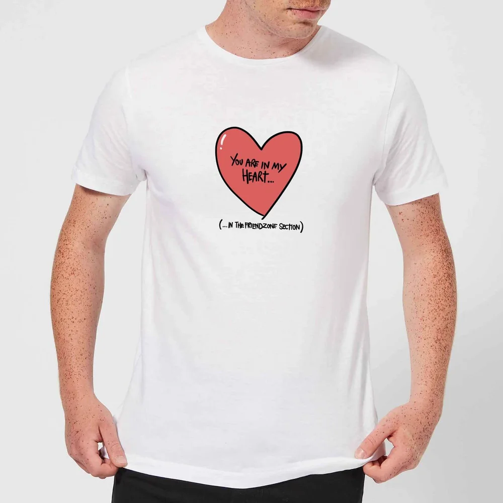 T-Shirt Homme You Are In My Heart...In The Friendzone - Blanc - S - Blanc Image 1