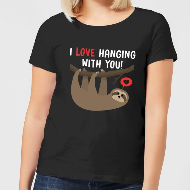T-Shirt Femme I Love Hanging With You - Noir