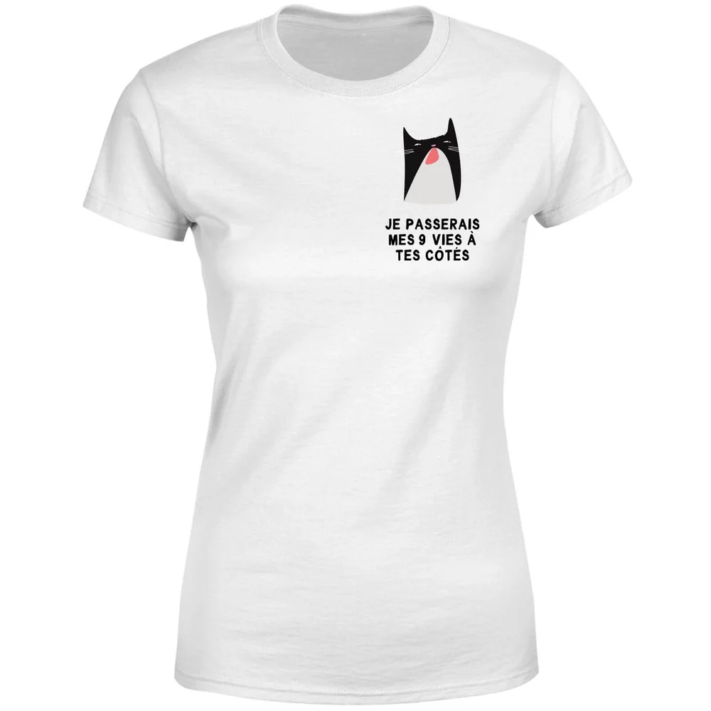 T-Shirt Femme Chat Je Passerais Mes 9 Vies à Tes Côtés - Blanc - S - Blanc Image 1