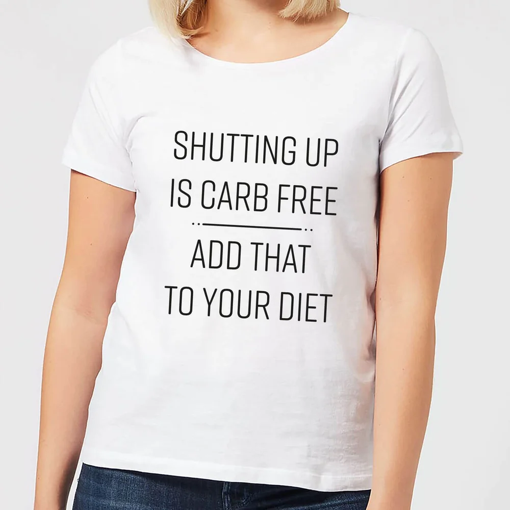 T-Shirt Femme Shutting Up Is Carb Free - Blanc - S - Blanc Image 1