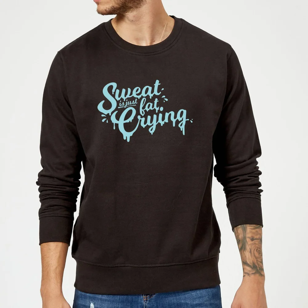 Sweat Homme Sweat Is Just Fat Crying - Noir - S - Noir Image 1