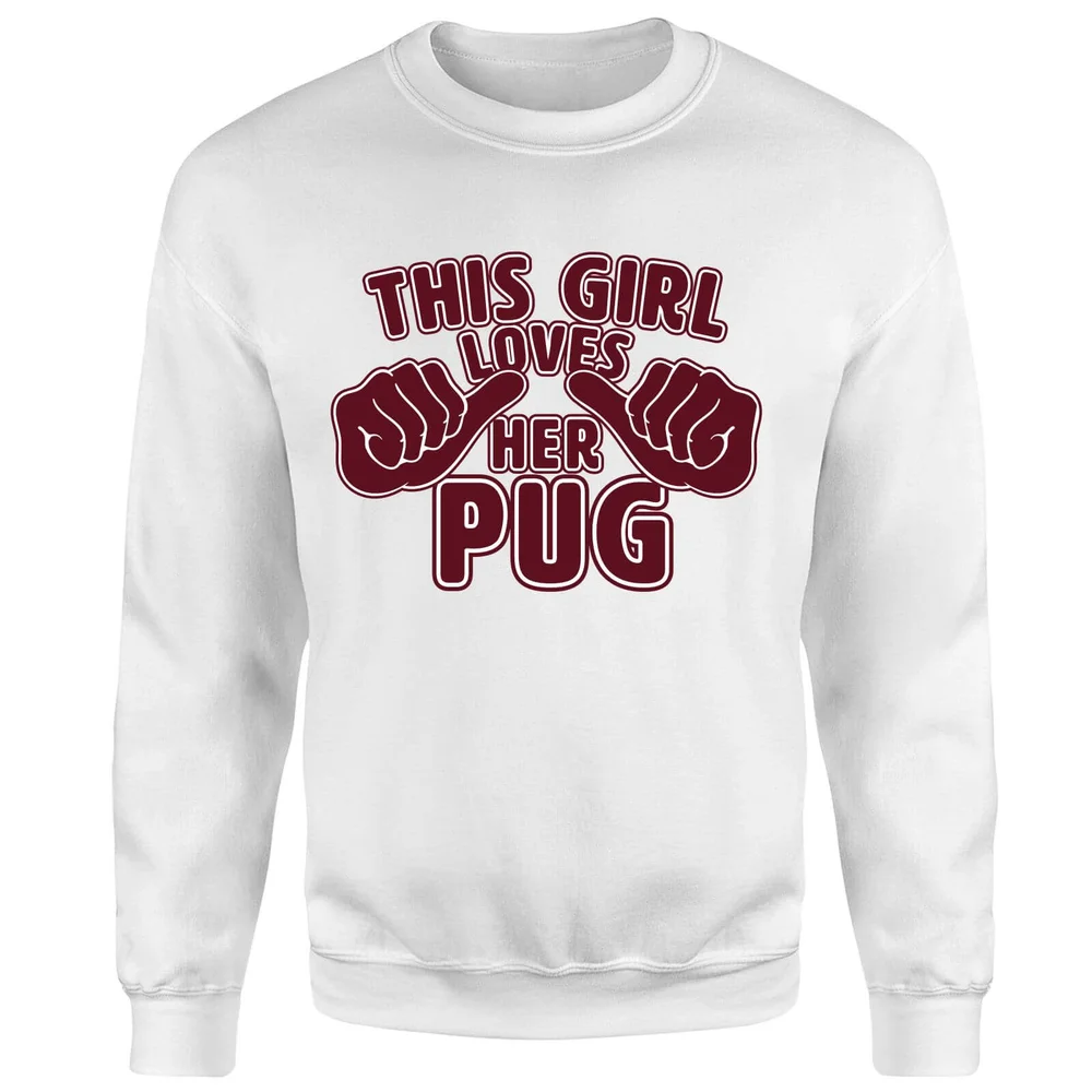 Sweat Homme This Girl Loves Her Pug - Blanc - S - Blanc Image 1