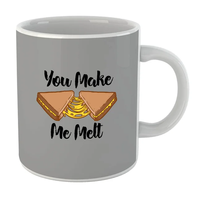 Tasse You Make Me Melt