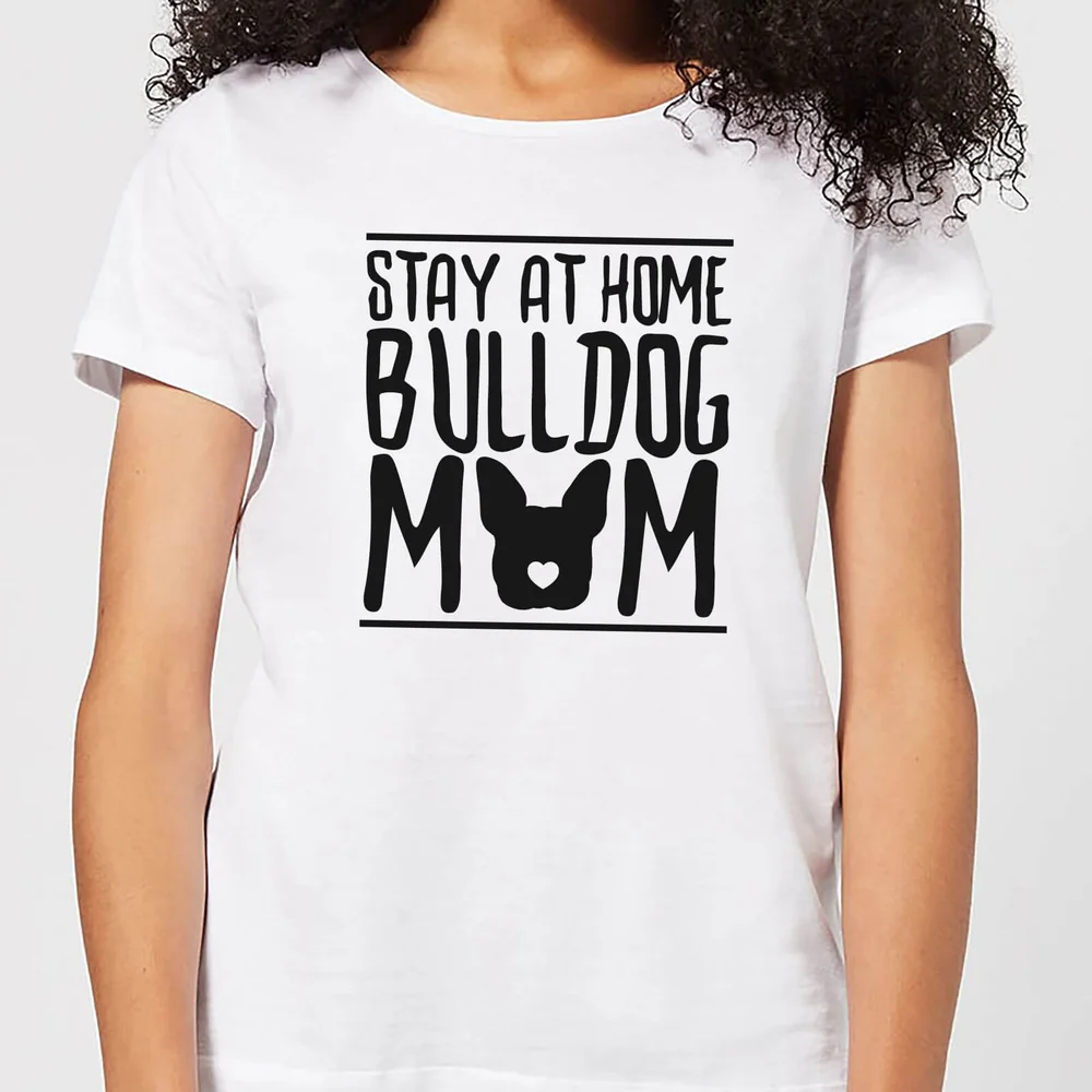 Stay At Home Bulldog Mom Women's T-Shirt - White - L - Blanc Image 1