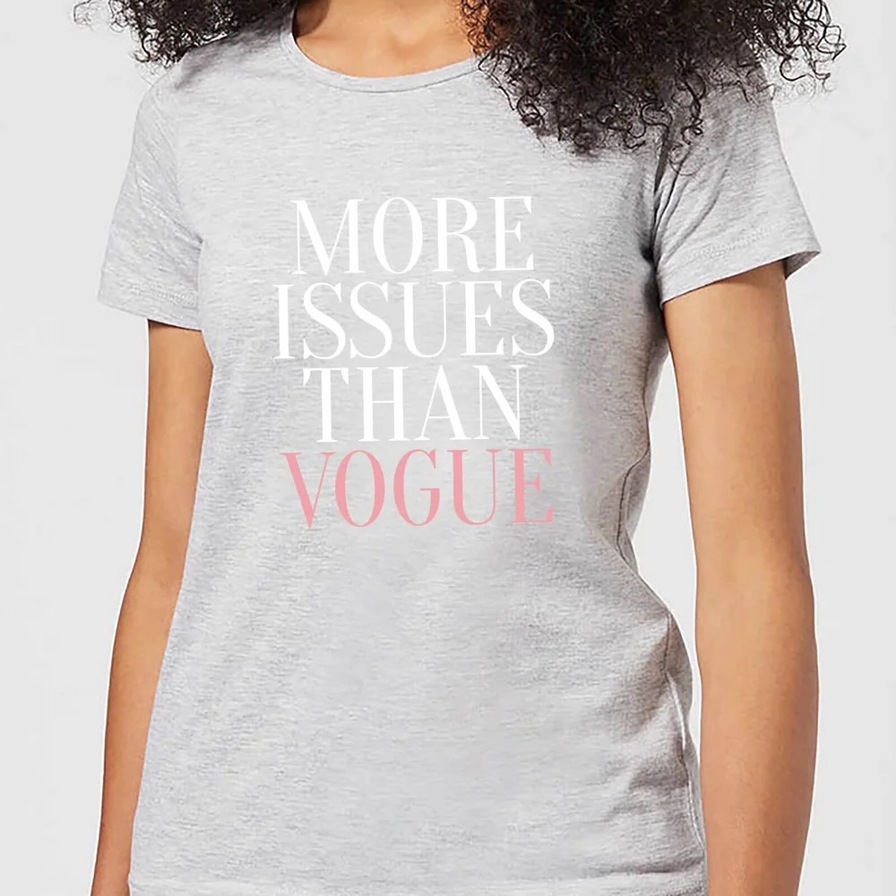 T-Shirt Femme More Issues Than Vogue - Gris - S - Gris Image 1