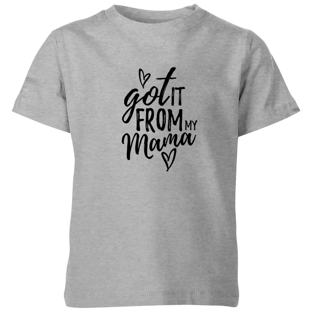 T-Shirt Enfant Got It From Mama - Gris - 3-4 ans - Gris Image 1