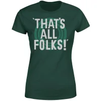 T-Shirt Femme That's All Folks ! Looney Tunes - Vert Foncé