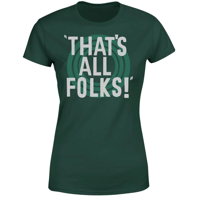T-Shirt Femme That's All Folks ! Looney Tunes - Vert Foncé