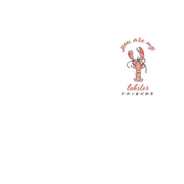 T-Shirt Femme You Are My Lobster - Friends - Blanc