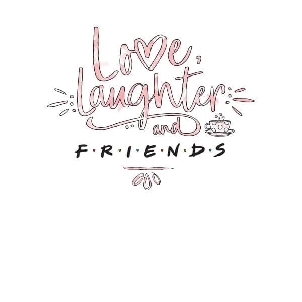 T-Shirt Femme Love Laughter - Friends - Blanc