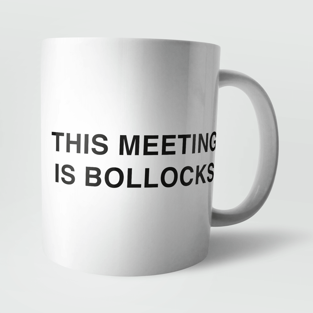 This Meeting Is Bollocks Mug Image 1