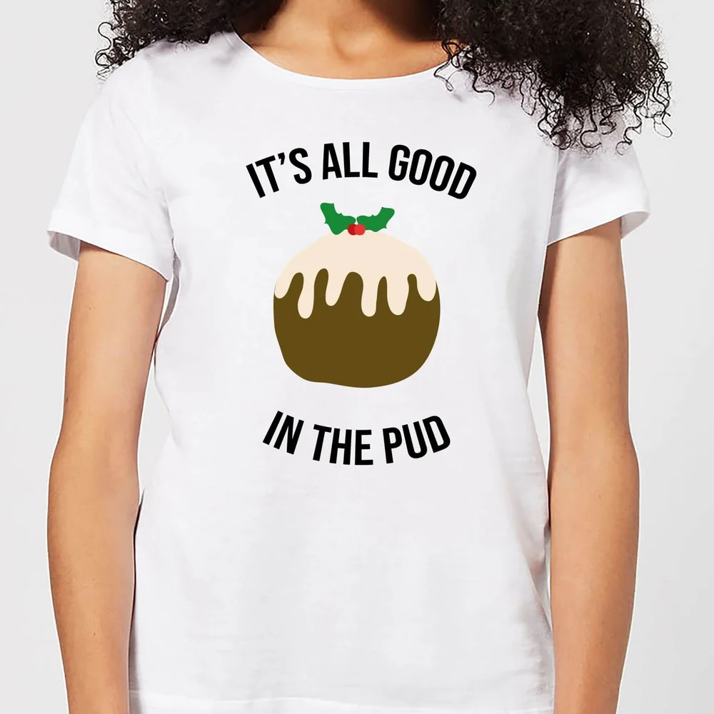 T-Shirt de Noël Femme It's All Good In The Pud - Blanc - XS - Blanc Image 1