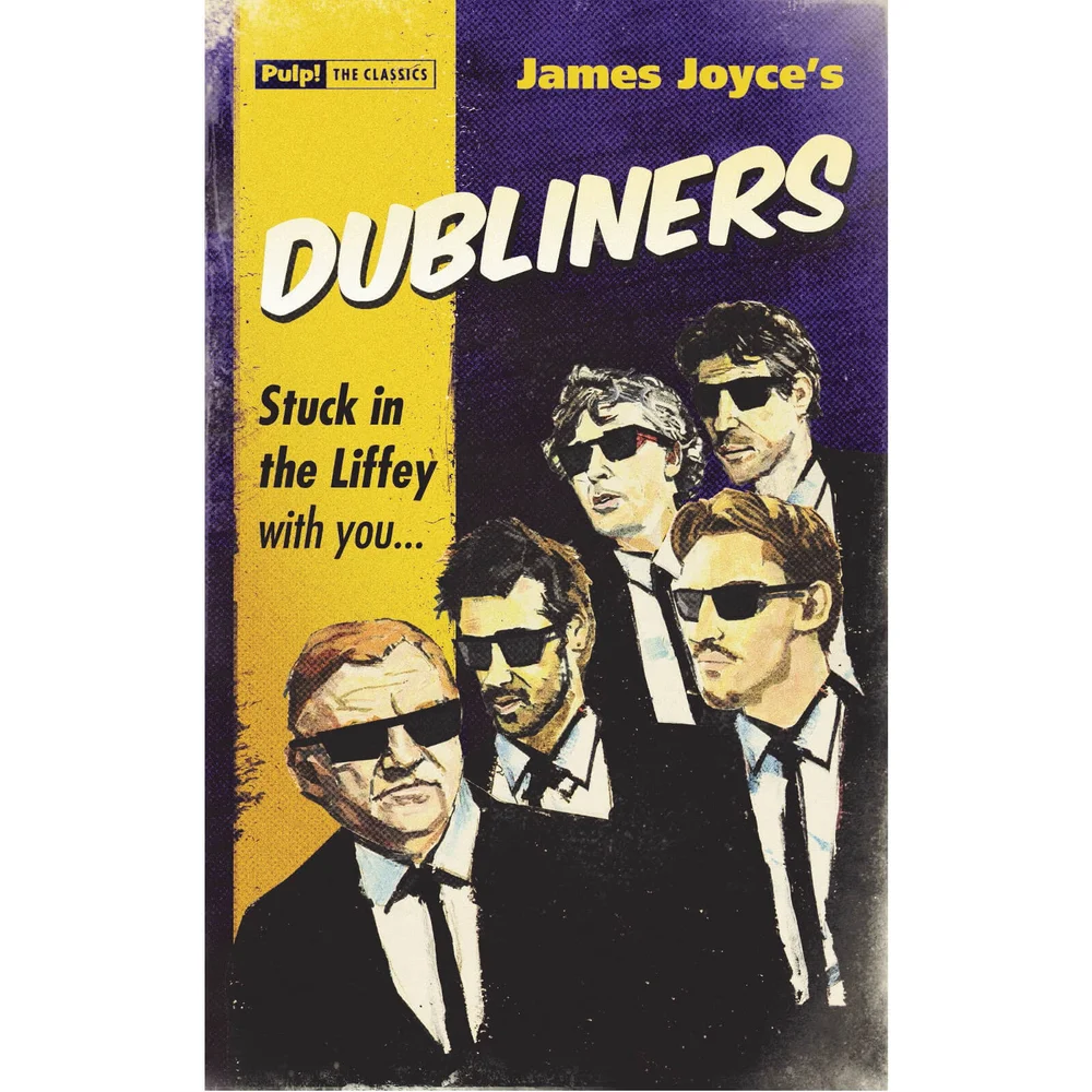 Pulp Classics: Dubliners (Les Gens de Dublin), de James Joyce (Poche) Image 1