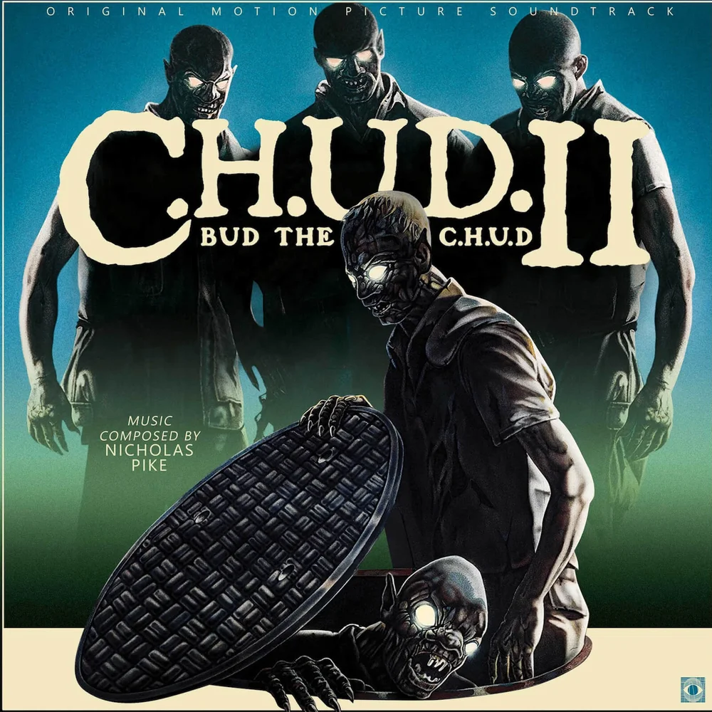 Nicholas Pike - C.H.U.D. C.H.U.D. 2 OST - LP Image 1