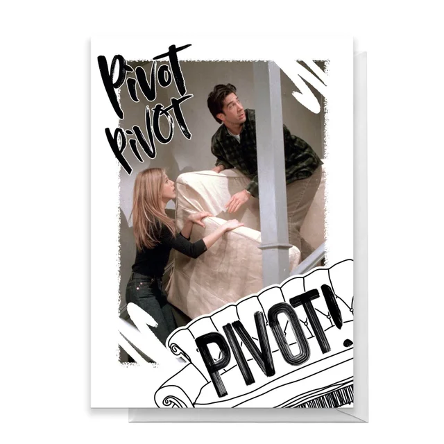 Friends PIVOT! Greetings Card