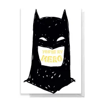 Batman You're My Hero Greetings Card - undefined undefined