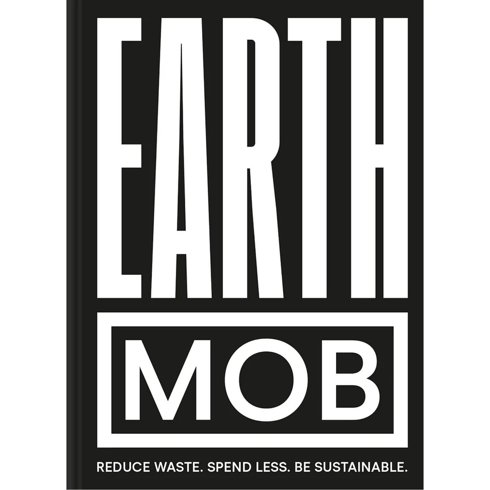 Earth MOB: Reduce Waste, Spend Less, be Sustainable Édition à couverture rigide (exemplaires signés) Image 1