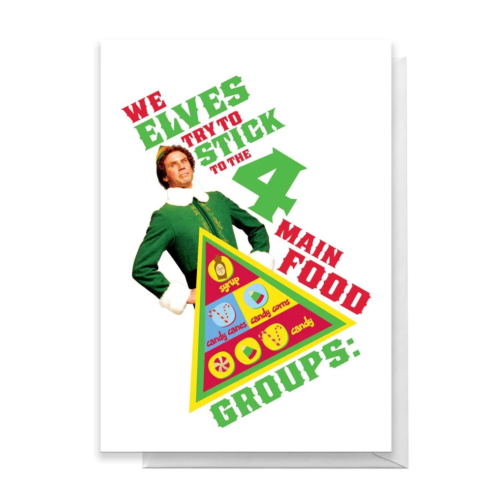 Elf We Elves Try To Stick To The 4 Main Food Groups Greetings Card - Standard Card Image 1