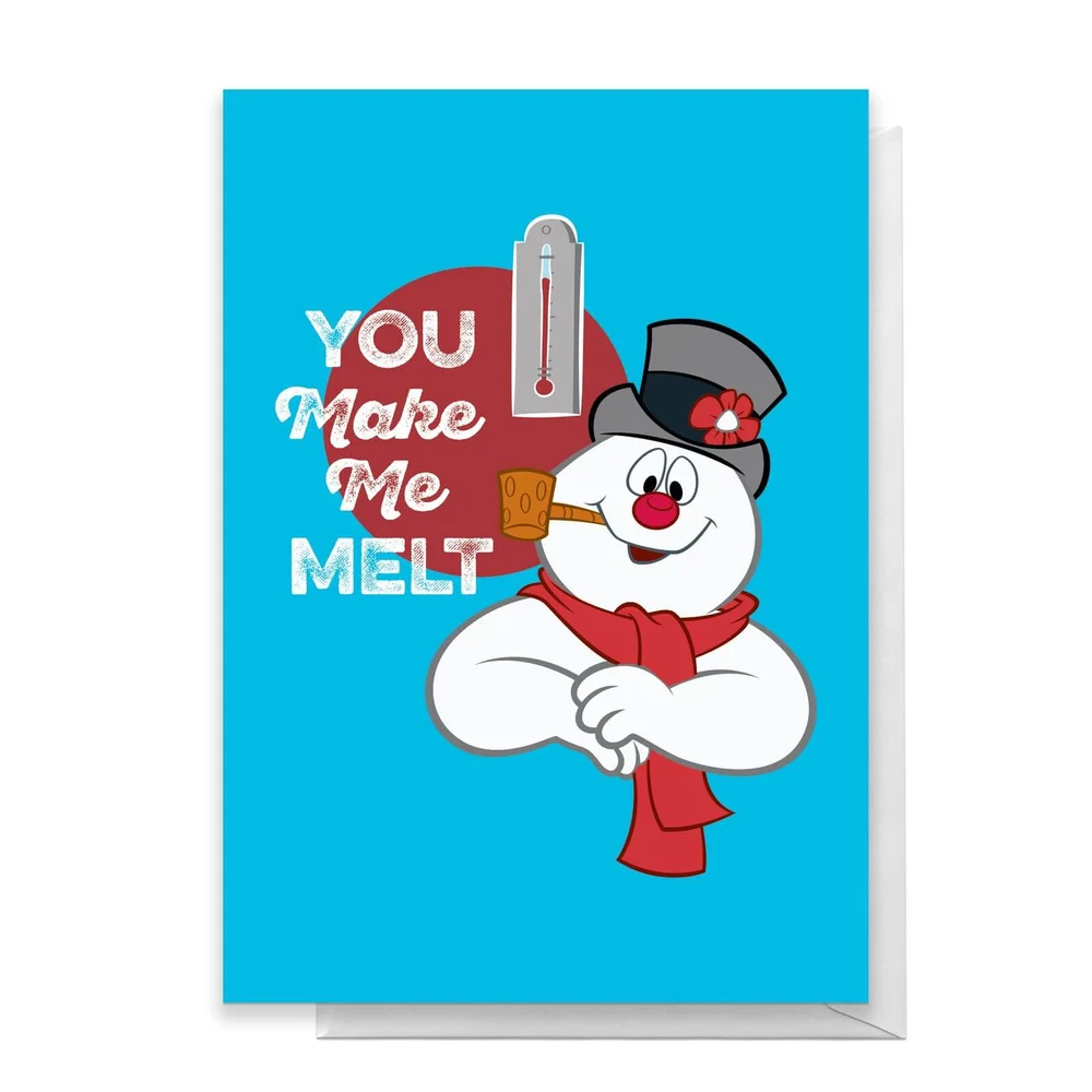 You Make Me Melt Greetings Card - Standard Card Image 1