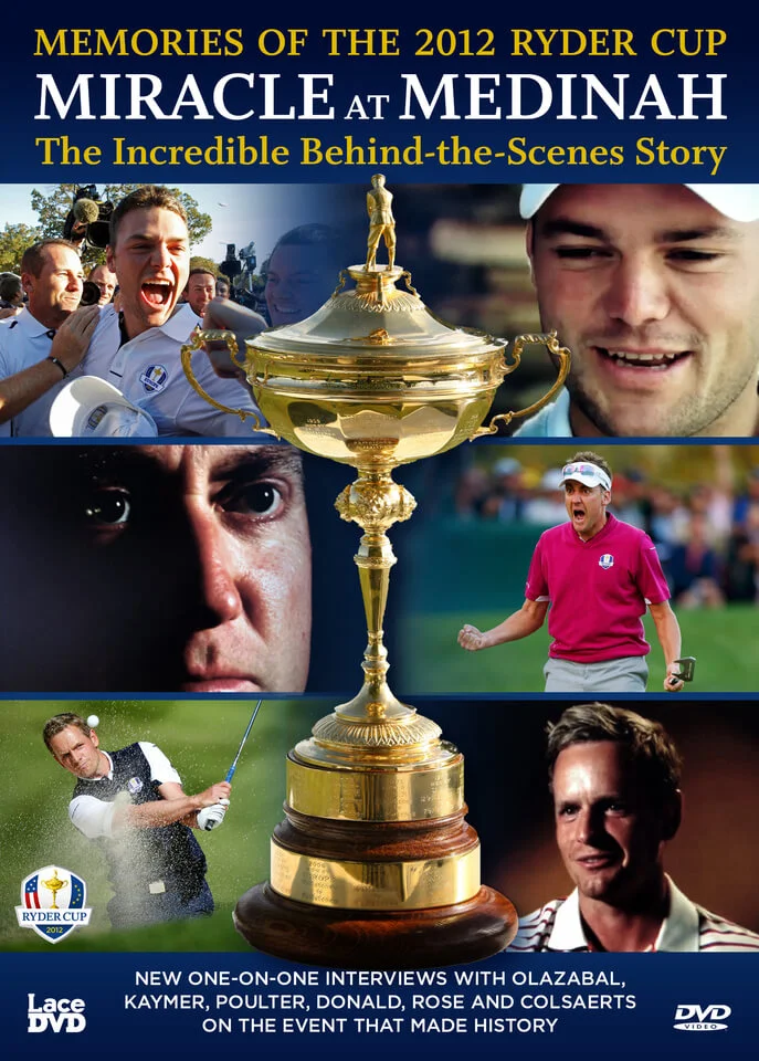 Miracle at Medinah: The Incredible Behind the Scenes Story Image 1