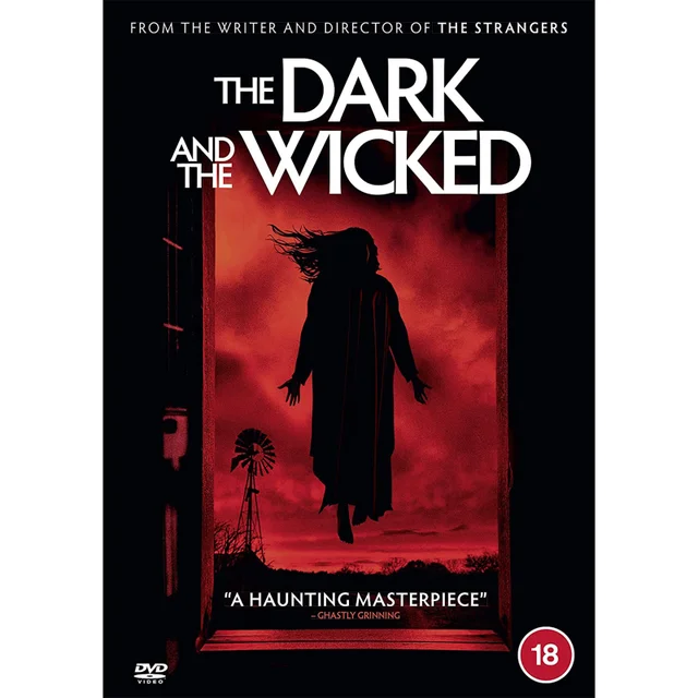 The Dark and the Wicked