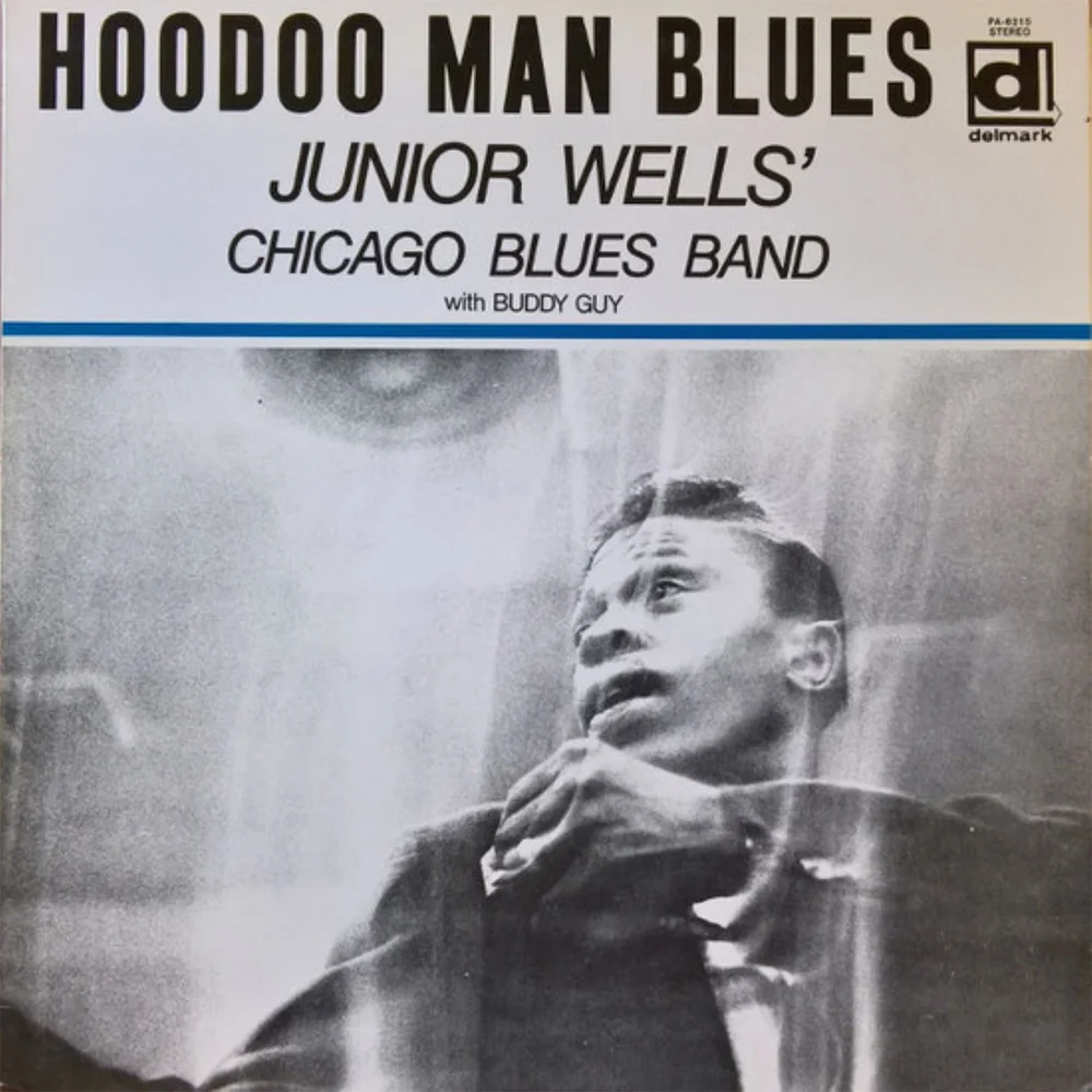 Junior Wells' Chicago Blues Band - Hoodoo Man Blues Vinyl Image 1