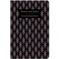 Chiltern Classics: Romeo & Juliet - William Shakespeare