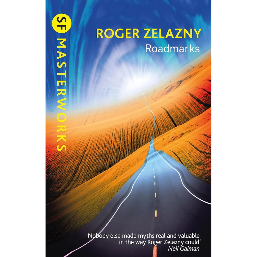 SF Masterworks: Roadmarks - Roger Zelazny Image 1